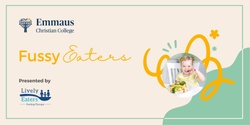 Banner image for Fussy Eaters Parent Info Session