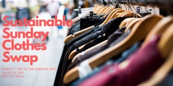 Banner image for Sustainable Sunday Clothing Swap