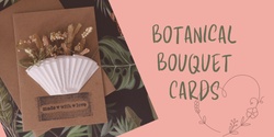 Banner image for Botanical Bouquet Cards 10-10.30am