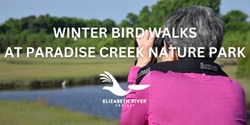 Banner image for Bird Walks at Paradise Creek Nature Park