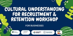 Banner image for Cultural Understanding for Recruitment & Retention Workshop - Whyalla
