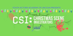 Banner image for CSI: Christmas Scene Investigators Showcase