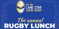 Banner image for Lane Cove Junior Rugby Club Annual Rugby Lunch 2024