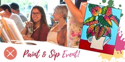 Banner image for Paint & Sip Event: You Grow Girl 23/03/23