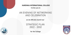 Banner image for Kardinia International College - Strategic Plan Launch Evening