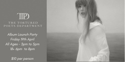 Banner image for Taylor Swift Album Release Party - The Tortured Poets Department 
