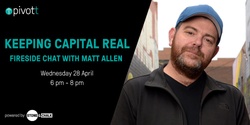 Banner image for Stone & Chalk Presents: Keeping Capital Real - fireside chat with Matt Allen from Tractor Ventures 