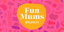 Banner image for Fun Mums Mothers Day Brunch @ SocialLife Berry