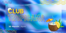 Banner image for Club Tropicana