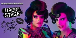 EXTRA SHOW ADDED! Backstage Beauty School Melbourne Presented by NYX Professional Makeup