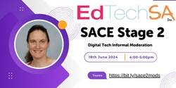 Banner image for SACE Stage 2 Digital Technologies Informal Moderation Workshop/Webinar