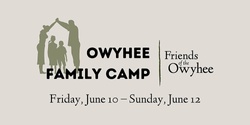 Banner image for Owyhee Family Camp: Silver City
