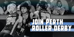 Banner image for Join Perth Roller Derby in 2024 | New Member Information Night
