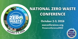 Banner image for National Zero Waste Conference 2024