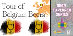 Banner image for Tour of Belgium Beers at UnCorked Village Classroom
