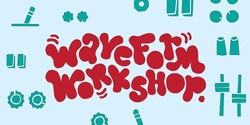 Banner image for Waveform Workshop