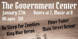 Banner image for Pitter Patter / No Sleep For Zombies / Main Street Detour / King Blue Heron