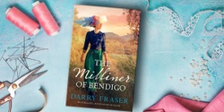 Banner image for Author Talk: Darry Fraser on The Milliner of Bendigo