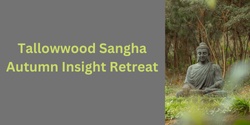 Banner image for 2024 Autumn Insight Meditation Retreat