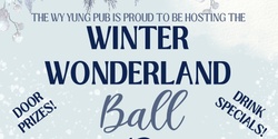 Banner image for Winter Wonderland Ball