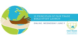 Banner image for Bible Study Launch: 10 Principles of Fair Trade