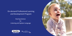 Banner image for Hearing Science for Listening and Spoken Language 