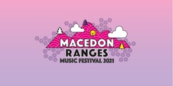 Banner image for 2021 Macedon Ranges Music Festival