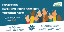 Banner image for STEM Hour: Connect, learn, grow - Fostering inclusive environments through STEM