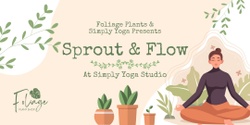 Banner image for Sprout & Flow with Simply Yoga