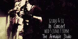 Banner image for Gyan & Si In Concert 