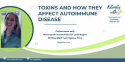 Banner image for Toxins and how they affect autoimmune disease 