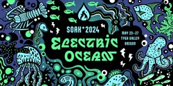 Banner image for SOAK*2024: Electric Ocean!
