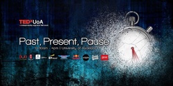Banner image for TEDxUoA 2021: Past, Present, Pause