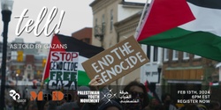 Banner image for TELL! As Told By Gazans 