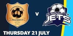 Banner image for Australia Cup - Round of 32 - Armadale vs Modbury Jets - Kick Off 6:30pm WST