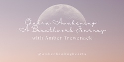 Banner image for Chakra Awakening: A Breathwork Journey 