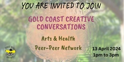 Banner image for Creative Conversations - Arts & Health Professionals Peer Conversations 