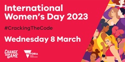 Banner image for Change Our Game International Women's Day Lunch 2023 