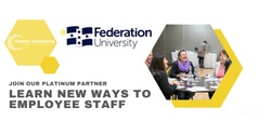 Banner image for Federation University Australia -‘Fed Engage’ Industry Summit – S.E. Melbourne Region