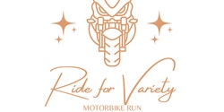 Ride For Variety - Motorbike Run.