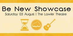 Banner image for Be New - New Musicals Showcase