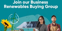 Banner image for Business Renewables Buying Group - Join Now