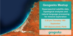 Banner image for Geogeeks Meetup: hyperspectral satellite data and topological analyses