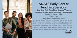 Banner image for Starting Out: Teaching Young Voices - Early Career Teaching Session
