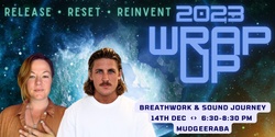 Banner image for 2023 Wrap Up - Breath & Sound Journey 