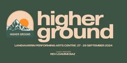 Banner image for Higher Ground 2024