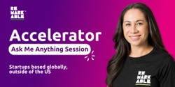 Banner image for 2024 Accelerator Ask Me Anything Session | Global Startups