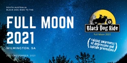 Banner image for SA - Black Dog Ride to the Full Moon 2021