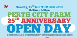 Banner image for Perth City Farm 25th Anniversary Open Day!