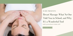 Banner image for Breast Massage: What No One Told You in School, and Why It’s a Wonderful Tool